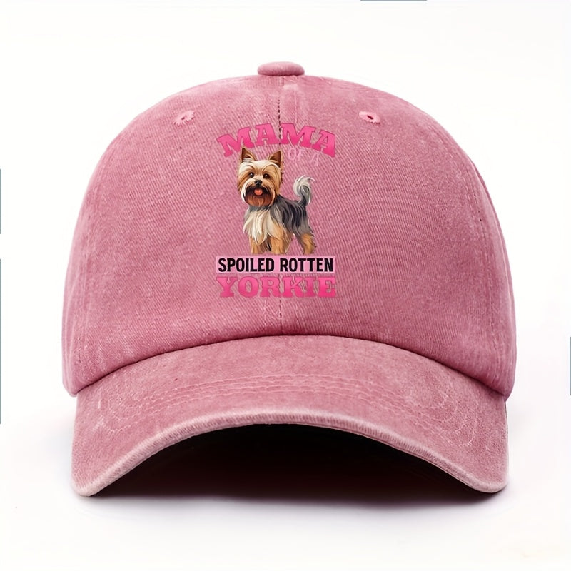 "Spoiled Yorkie" Print Baseball Cap, Cute Pet Design. Perfect Gift for Dog Lovers, Adjustable Size, Available in Multiple Colors