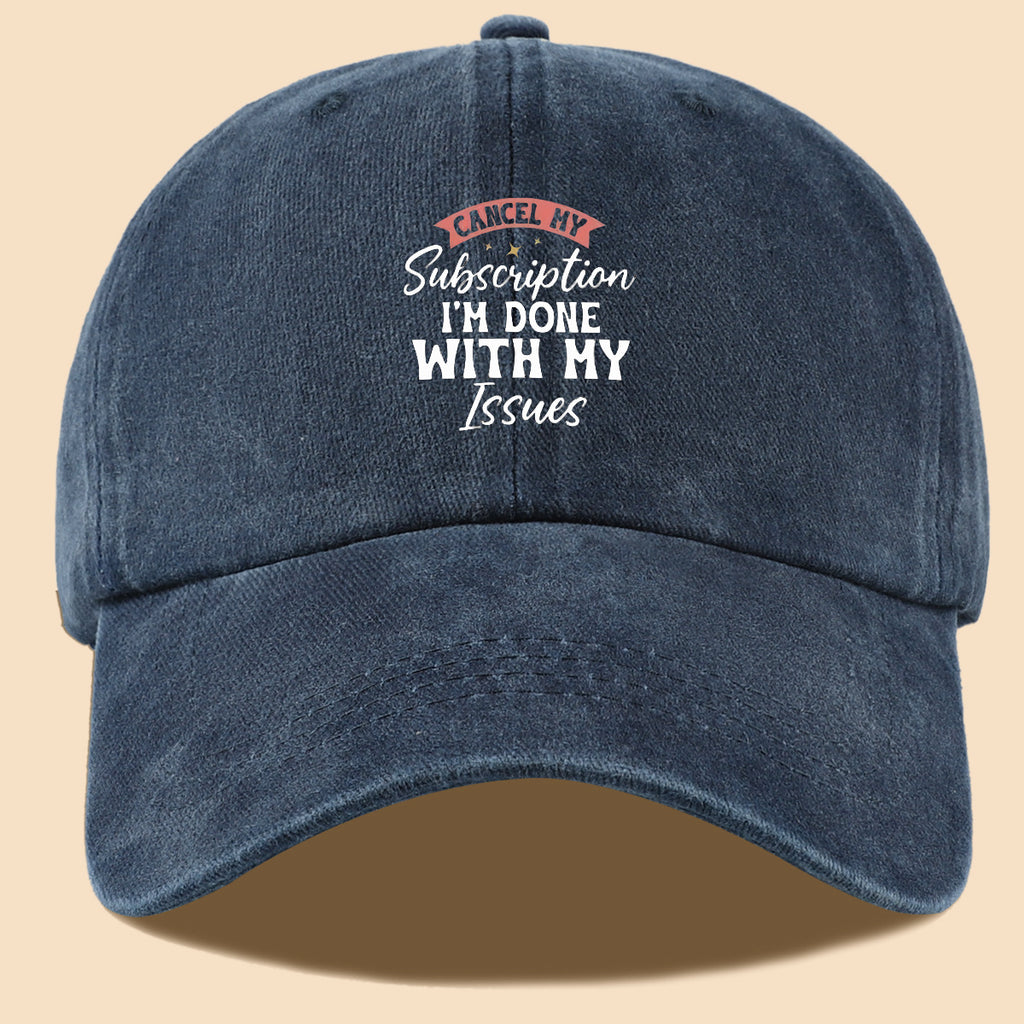 1pc "CANL MY Subscription I'M DONE with MY Issues" Text Print Baseball Cap,  Trendy Duckbill Hat, Fashionable Minimalist Design, Unisex Adjustable Sun Hat, Street Hip-Hop Style Versatile Cap, Essential for Outdoor Outings, Daily Leisure