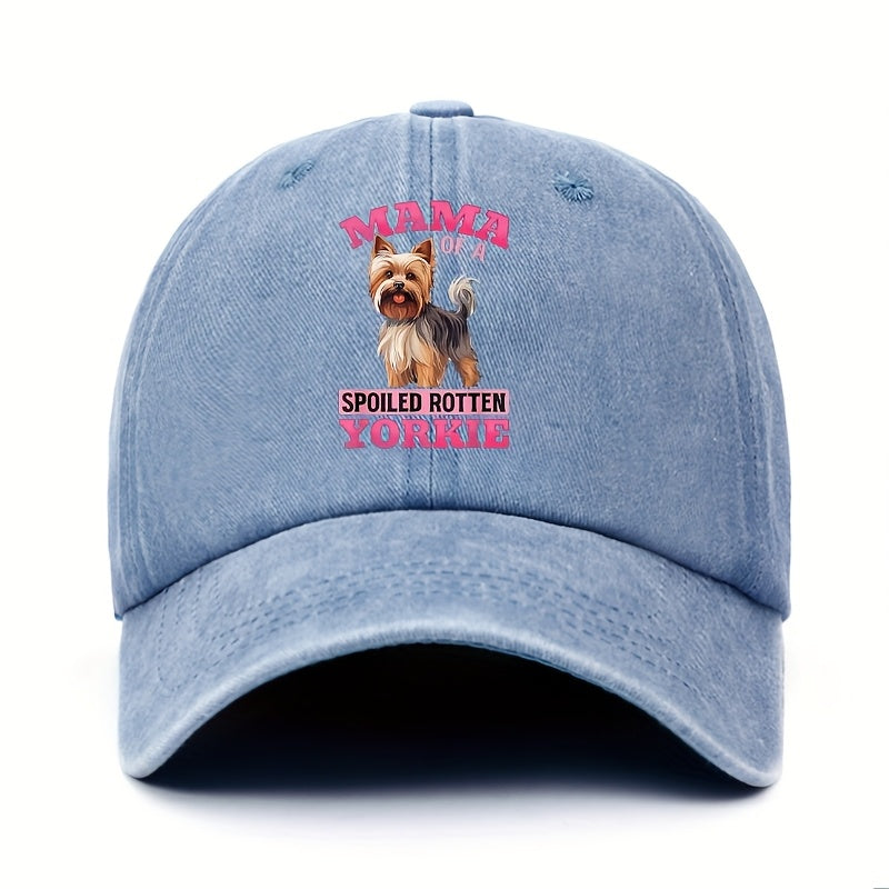"Spoiled Yorkie" Print Baseball Cap, Cute Pet Design. Perfect Gift for Dog Lovers, Adjustable Size, Available in Multiple Colors