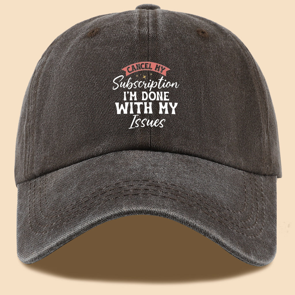 1pc "CANL MY Subscription I'M DONE with MY Issues" Text Print Baseball Cap,  Trendy Duckbill Hat, Fashionable Minimalist Design, Unisex Adjustable Sun Hat, Street Hip-Hop Style Versatile Cap, Essential for Outdoor Outings, Daily Leisure