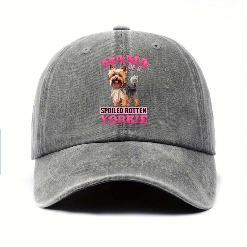 "Spoiled Yorkie" Print Baseball Cap, Cute Pet Design. Perfect Gift for Dog Lovers, Adjustable Size, Available in Multiple Colors