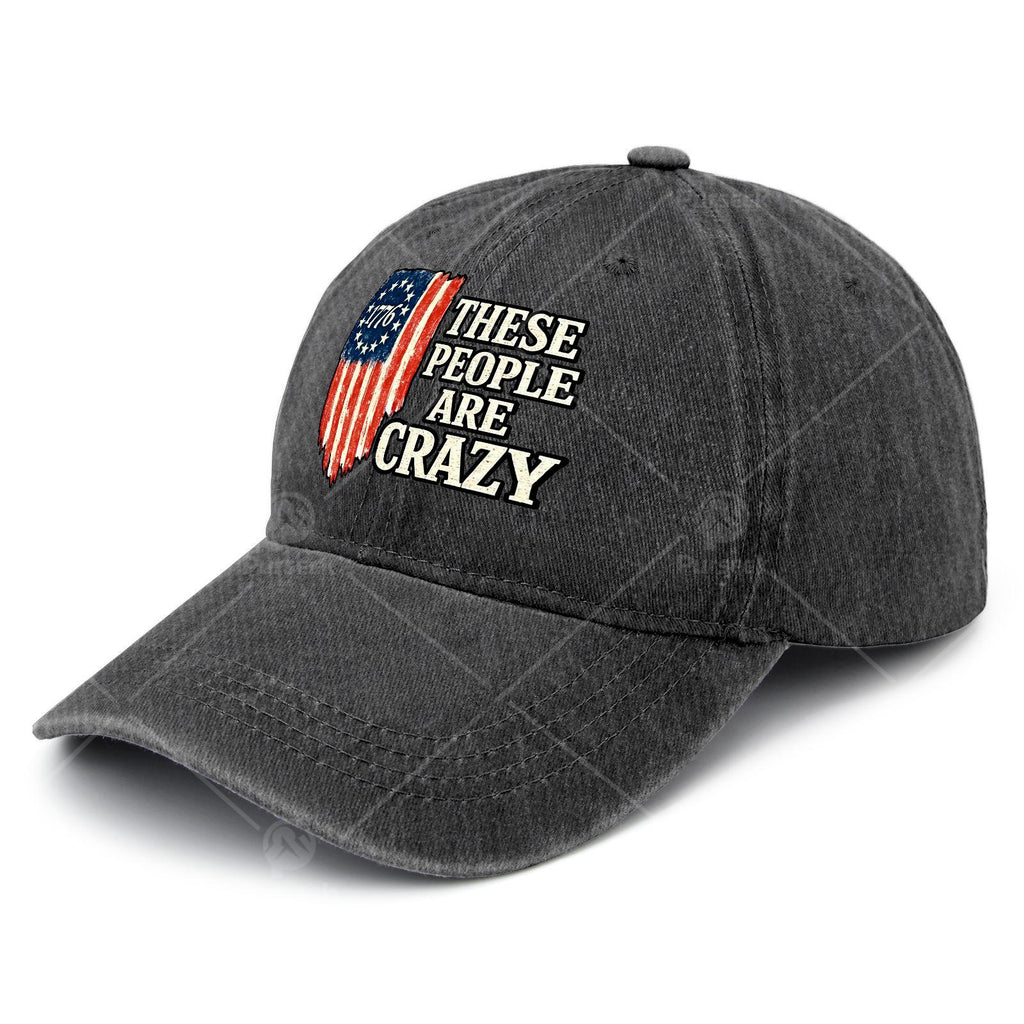 Funny "These People Are Crazy" Baseball Cap, Unisex, Cool Washed Vintage Baseball Cap