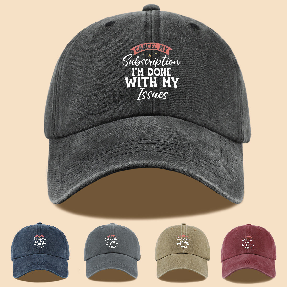 1pc "CANL MY Subscription I'M DONE with MY Issues" Text Print Baseball Cap,  Trendy Duckbill Hat, Fashionable Minimalist Design, Unisex Adjustable Sun Hat, Street Hip-Hop Style Versatile Cap, Essential for Outdoor Outings, Daily Leisure