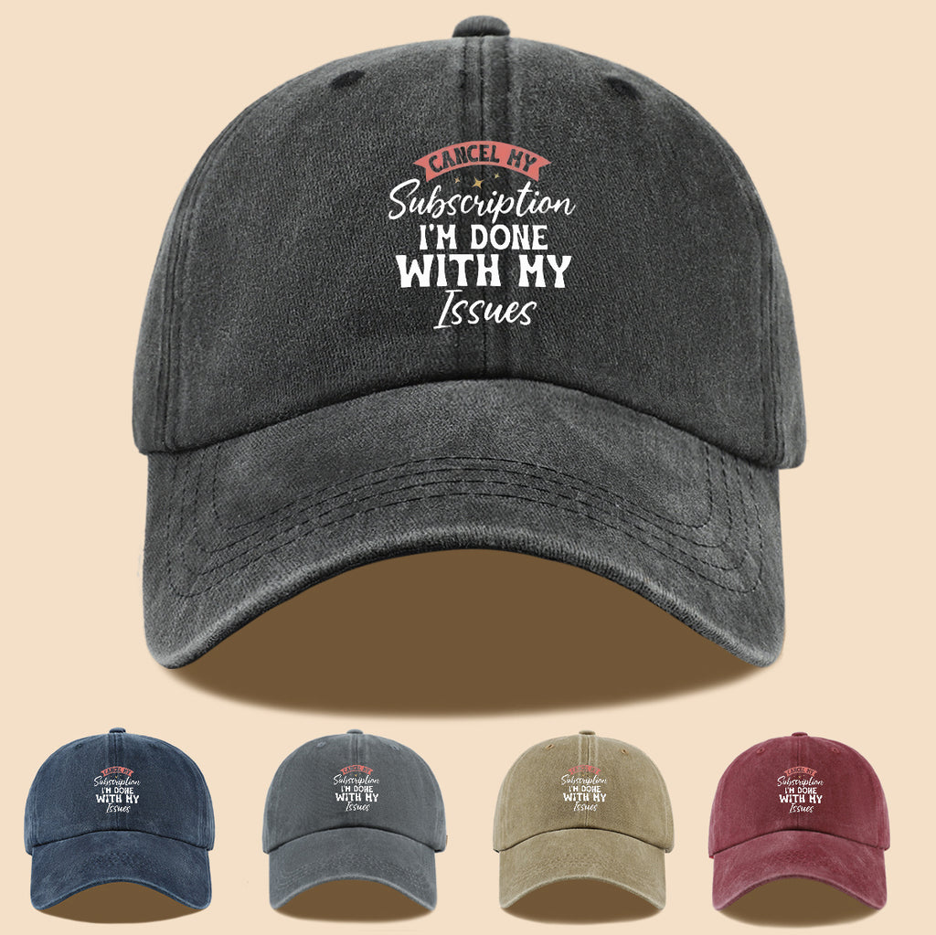 1pc "CANL MY Subscription I'M DONE with MY Issues" Text Print Baseball Cap,  Trendy Duckbill Hat, Fashionable Minimalist Design, Unisex Adjustable Sun Hat, Street Hip-Hop Style Versatile Cap, Essential for Outdoor Outings, Daily Leisure