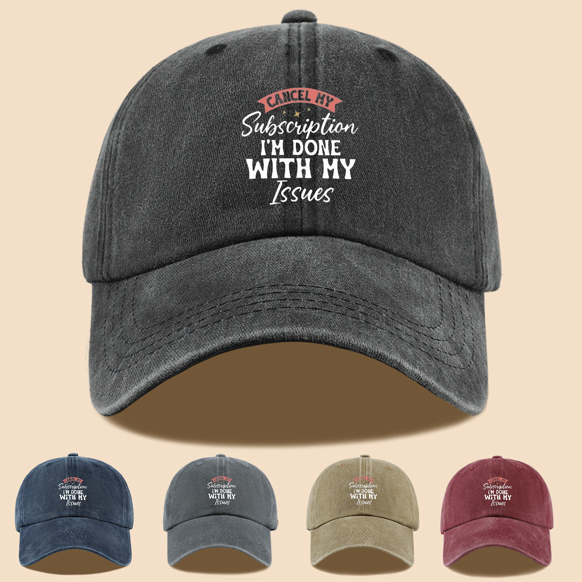 1pc "CANL MY Subscription I'M DONE with MY Issues" Text Print Baseball Cap,  Trendy Duckbill Hat, Fashionable Minimalist Design, Unisex Adjustable Sun Hat, Street Hip-Hop Style Versatile Cap, Essential for Outdoor Outings, Daily Leisure