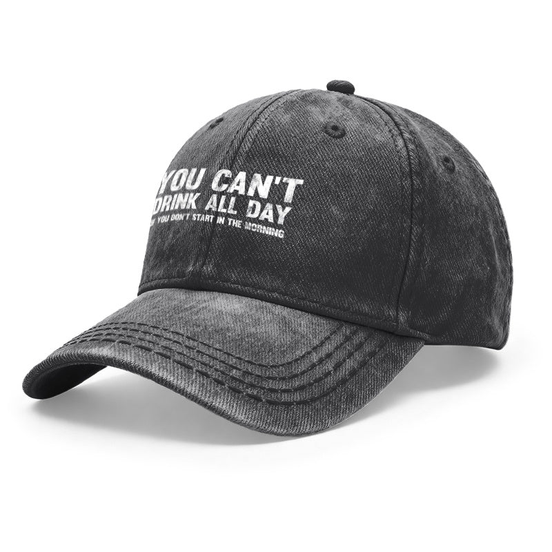 1pc Vintage Washed Baseball with Funny "You Can't Drink All Day If You Don't Start In The Morning" Slogan - Adjustable Unisex Hat Suitable for Outdoor, Casual Wear, Gifts for Men & Women, Year-Round for Parties, Picnics, Daily Use