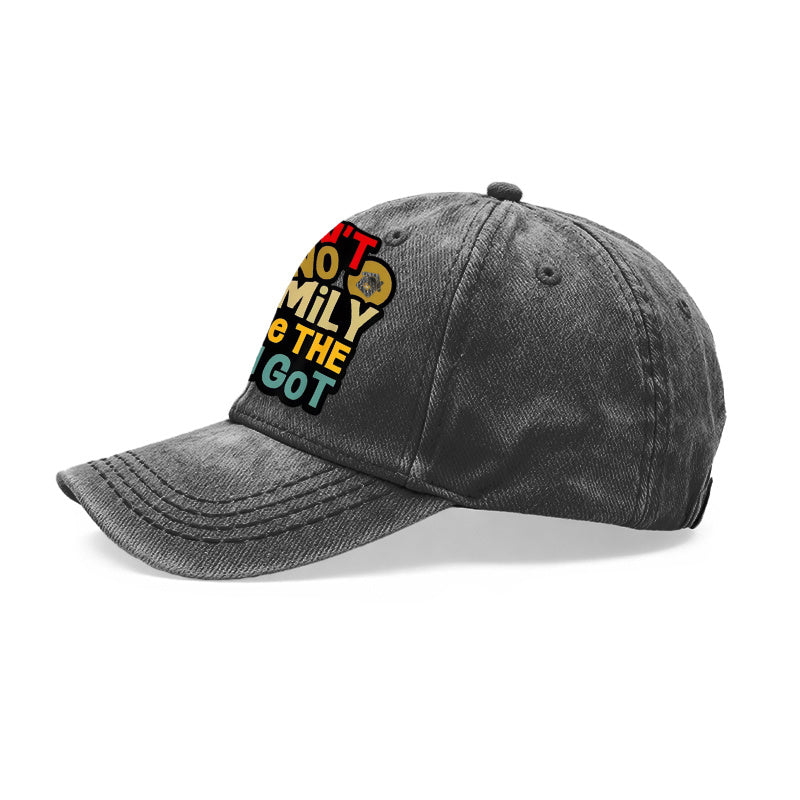 1pc Vintage Washed Unisex Baseball Caps, Ain'T No Family Like The One I Got, Bold Typography Design Print, Adjustable, Suitable for Outdoor Activities And Casual Wear, Gifts for Men And Women, Friends