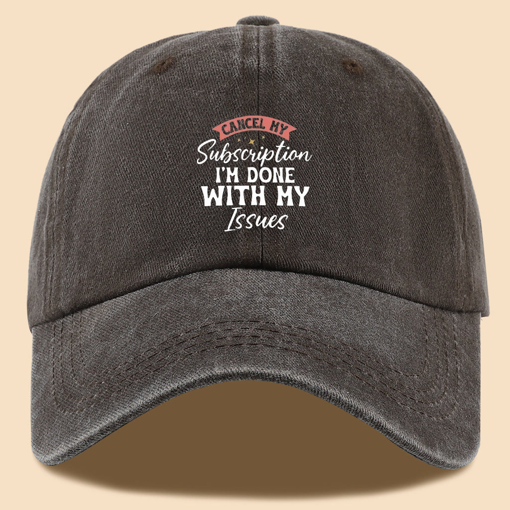 1pc "CANL MY Subscription I'M DONE with MY Issues" Text Print Baseball Cap,  Trendy Duckbill Hat, Fashionable Minimalist Design, Unisex Adjustable Sun Hat, Street Hip-Hop Style Versatile Cap, Essential for Outdoor Outings, Daily Leisure