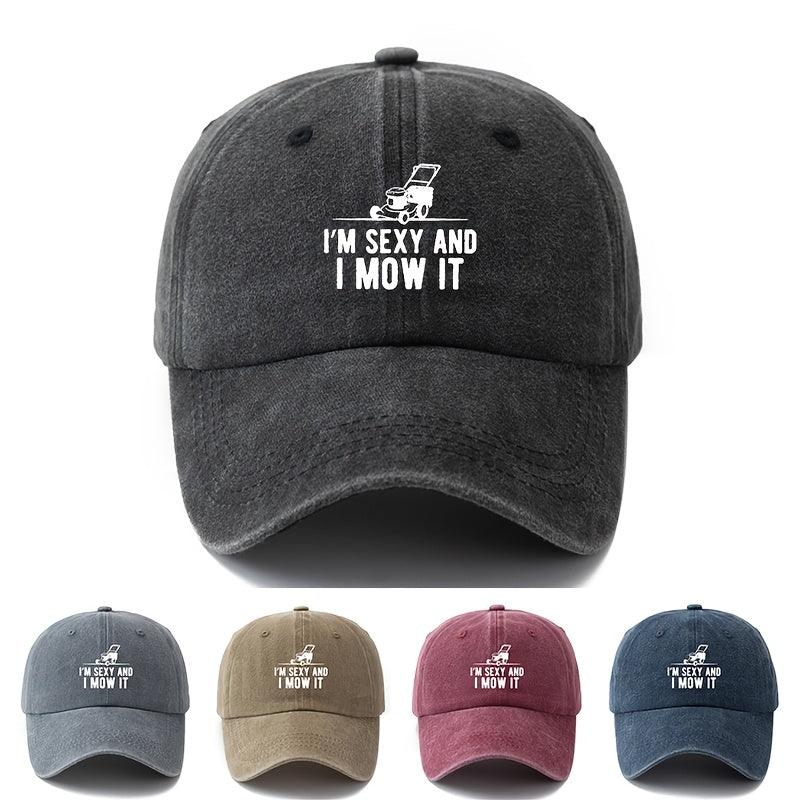 A Stylish And Versatile Unisex Baseball Cap with The Print 'I'M SEXY AND I MOW IT', Featuring a Classic Retro Washed Design, Perfect for Outdoor Activities Like Vacations, Camping, And Casual Outings. It'S an Ideal Choice for Holiday Parties