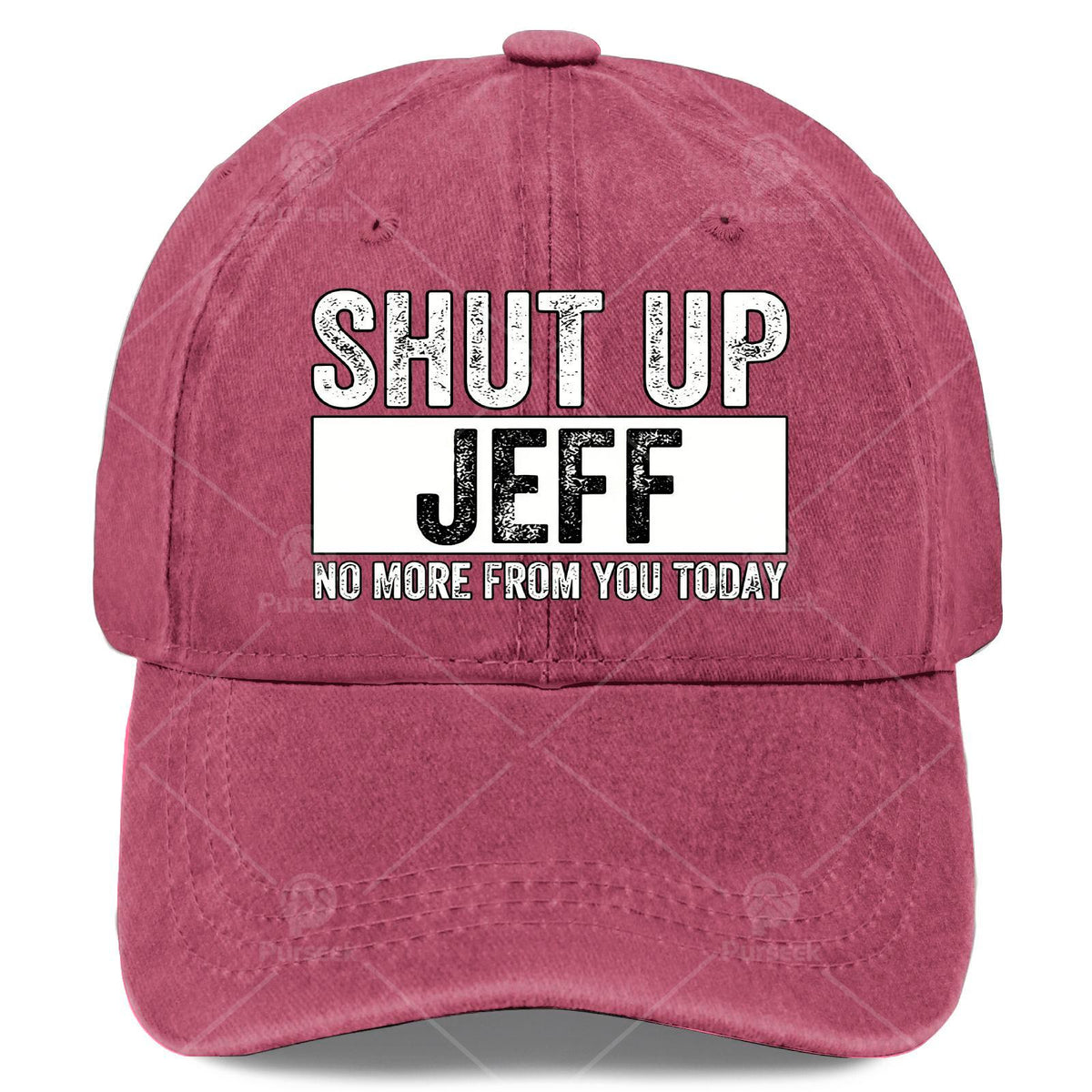 Shut Up Jeff No More from You Today Vintage Baseball Hat Unisex Low Profile