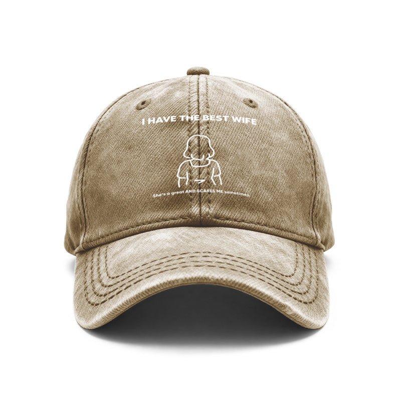 1pc Vintage Washed Unisex Baseball Caps, I Have The Best Wife She' S A Great AND SCARES ME Sometimes, Adjustable, Hat, Suitable for Outdoor Activities and Casual Wear, Gifts for Men and Women, Friends, Spring/Summer/Autumn/Winter.